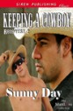 Keeping a Cowboy - Sunny Day