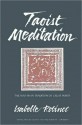 Taoist Meditation - Isabelle Robinet