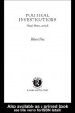 Political Investigations: Hegel, Marx and Arendt - Robert Fine