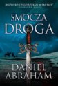 Smocza droga - Daniel Abraham