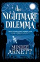 The Nightmare Dilemma - Mindee Arnett