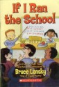 If I Ran the School - Bruce Lansky, Mike Gordon, Stephen Carpenter