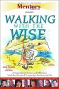 Walking With The Wise - Linda Forsythe