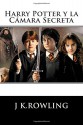 Harry Potter: La Cámara Secreta (Spanish Edition) - J.K. Rowling, Historias Fantásticas, Fernando Cartom