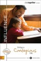 Influence: Living a Contagious Life (Building Character Together) - Brett Eastman, Dee Eastman, Todd Wendorff, Denise Wendorff