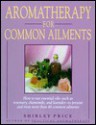 Aromatherapy for Common Ailments (Gaia Series) - Shirley Price