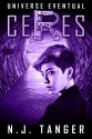 Ceres (Universe Eventual Book 3) - N.J. Tanger, Nathan Beauchamp, Rachael Tanger