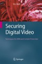 Securing Digital Video: Techniques for DRM and Content Protection - Eric Diehl