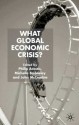 What Global Economic Crisis? - Philip Arestis, John McCombie, Michelle Baddeley