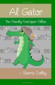 Al Gator: The Friendly FixerUpper Follies - Sherrie Dolby, Malgorzata Godzuik, Lisa Ginsburg, Roger Thatt