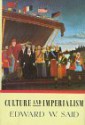 Culture and Imperialism - Edward W. Said