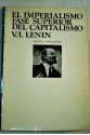 El imperialismo, fase superior del capitalismo - Vladimir Ilyich Lenin