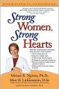 Strong Women, Strong Hearts - Lawrence Lindner, Alice H. Lichtenstein, Miriam E. Nelson