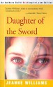 Daughter of the Sword - Jeanne Williams