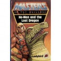 He-Man And The Lost Dragon (Masters Of The Universe) - John Grant