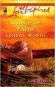 A Leap of Faith (Texas Hearts, Book 3) (Larger Print Love Inspired #344) - Lenora Worth