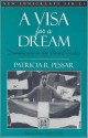 A Visa For A Dream: Dominicans In The United States - Patricia Pessar, Nancy Foner
