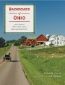 Backroads of Ohio: Your Guide to Ohio's Most Scenic Backroad Adventures - Miriam Carey, Ian Adams