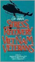 The Trauma of War: Stress and Recovery in Vietnam Veterans - Stephen M. Sonnenberg, John A. Talbott, Arthur S. Blank