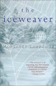 The Iceweaver: A Novel - Margaret Lawrence