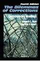 The Dilemmas of Corrections : Contemporary Readings - Geoffrey P. Alpert