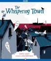 The Whispering Town - Jennifer Elvgren, Fabio Santomauro