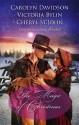 The Magic Of Christmas: A Christmas Child The Christmas Dove A Baby Blue Christmas (Harlequin Historical Series) - Cheryl St.John, Carolyn Davidson, Victoria Bylin