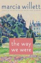 The Way We Were - Marcia Willett