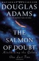 The Salmon of Doubt - Douglas Adams, Terry Jones