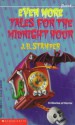 Even More Tales for the Midnight Hour - Judith Bauer Stamper