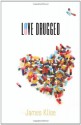 Love Drugged - James Klise