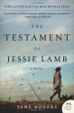 The Testament of Jessie Lamb - Jane Rogers