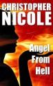 Angel From Hell - Christopher Nicole