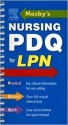 Mosby's Nursing PDQ for LPN: Practical, Detailed, Quick - Rae W. Langford