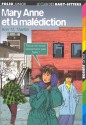 Mary Anne et la malédiction (Le club des baby-sitters, #17) - Ann M. Martin, Marie-Laure Goupil, Camille Weil