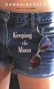 Keeping the Moon - Sarah Dessen, Stina Nielsen