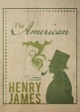 The American - Henry James, Robin Lawson