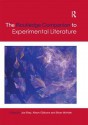 The Routledge Companion to Experimental Literature - Joe Bray, Alison Gibbons, Brian McHale