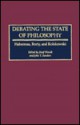 Debating The State Of Philosophy / Habermas, Rorty, And Kołakowski - Jürgen Habermas