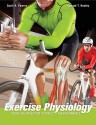 Exercise Physiology: Theory and Application to Fitness and Performance - Scott Powers, Edward T. Howley