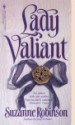 Lady Valiant (St. John Family, #1) - Suzanne Robinson