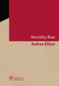 Mortality Rate - Andrew Elliott