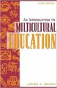 An Introduction to Multicultural Education - James A. Banks