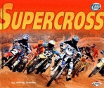 Supercross - Jeffrey Zuehlke, Jeff San George