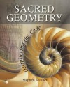 Sacred Geometry: Deciphering the Code - Stephen Skinner