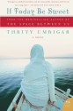 By Thrity Umrigar If Today Be Sweet (Reprint) [Paperback] - Thrity Umrigar