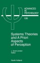 System Theories and a Priori Aspects of Perception - J Scott Jordan