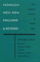 Homelessness: New England & Beyond : New England Journal of Public Policy Special Issue - Padraig O'Malley