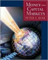 Money And Capital Markets + Standard And Poor's Educational Version Of Market Insight + Ethics In Finance Powerweb - Peter S. Rose, Peter Rose