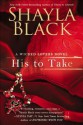 His to Take - Shayla Black